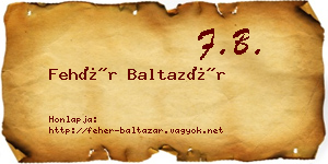 Fehér Baltazár névjegykártya